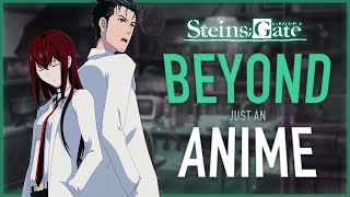 Steins;Gate | Beyond Just An Anime