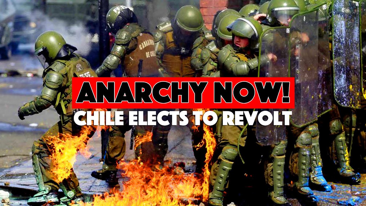 Anarchy Now! Chile Elects to Revolt