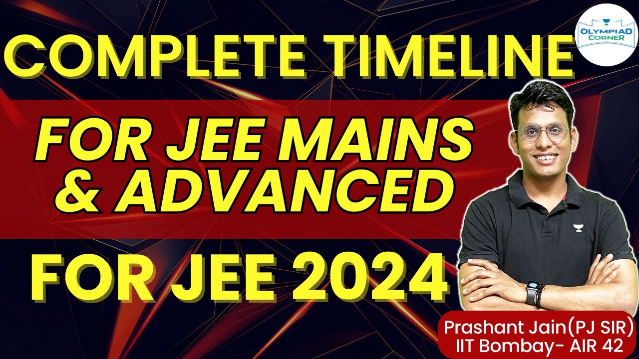 Timeline for Syllabus Completion of JEE Mains & Advanced for JEE 2024 ...
