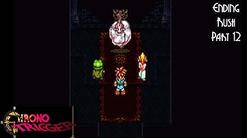 Flea Is Back!- Chrono Trigger Ending Rush Part 12