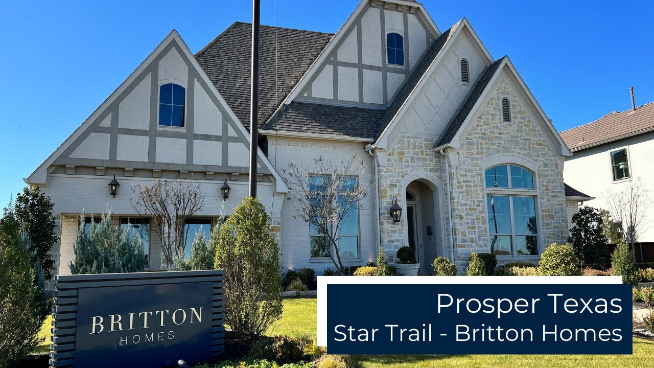 New Homes in Prosper Texas Britton Homes Star Trail YouTube
