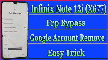 infinix Note 12i Frp Bypass || Infinix (X677 ) Google Account Bypass || #smartmobiletech