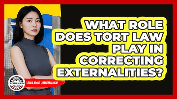 What Role Does Tort Law Play In Correcting Externalities?