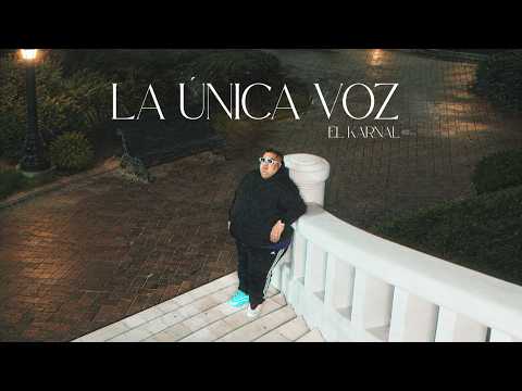El Karnal - La Unica Voz (Video Oficial)