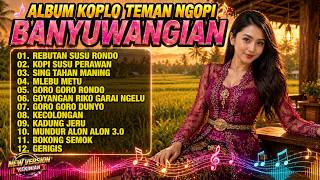 Rebutan Susu Rondo - Trending Jawa Banyuwangian Paling Enak Didengar Full Koplo Empuk Pool Loor