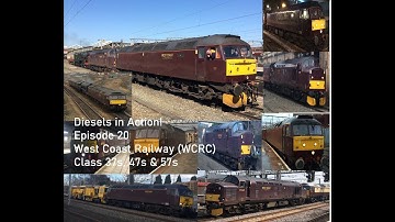 Diesels in Action! Episode 20 - West Coast Railway (WCRC) Fleet of Class 37s, Class 47s & Class 57s