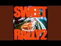 Sweet Rally 2