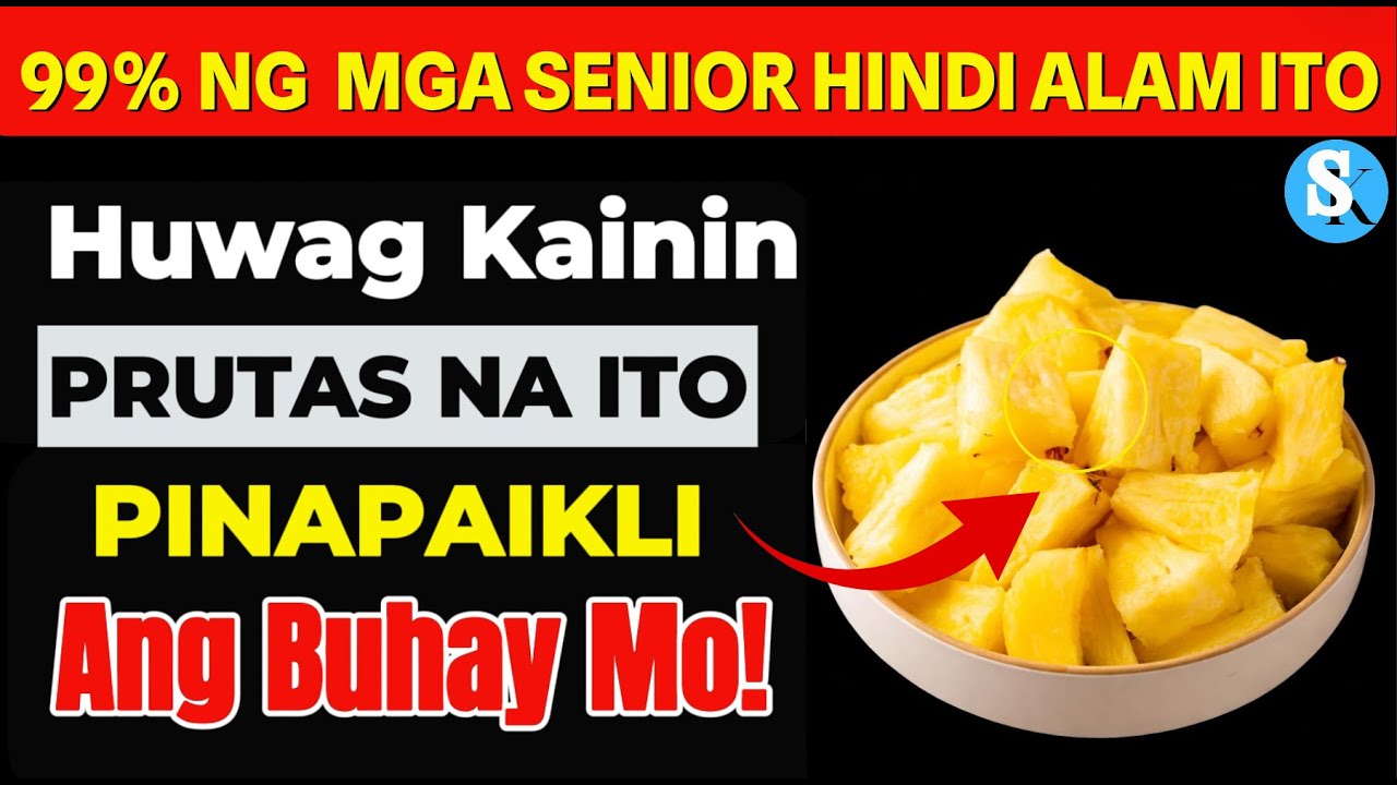 Mga Senior: 4 Prutas na Dapat Iwasan at 4 Dapat Kainin Araw-Araw Para sa Mahaba at Malusog na Buhay