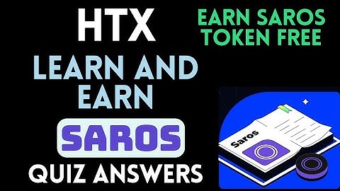 HTX Learn And Earn | SAROS Quiz Answers | Earn Saros Token Free | Crypto Loot