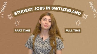 Student jobs in Europe | Working in Switzerland