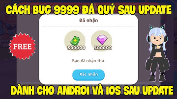 Play Together | Hướng Dẫn Hack 9999 Đá Quý Miễn Phí Sau Update Mới Nhất Dành Cho Androi Và IOS