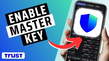 How To Enable a Master Key In Trust Wallet- Beginner Guide