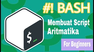 Tutorial Bash Script Aritmatika Linux (Ubuntu) | For Beginner