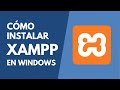 Cómo descargar e instalar XAMPP en Windows 10 ✅ Tutorial 2021