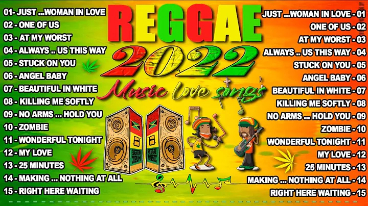 REGGAE REMIX NONSTOP 2022  | RELAXING REGGAE LOVE ...