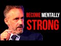 Lessons to become mentally strong  jordan peterson motivation