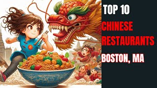 Top10 Chinese Restaurants In Boston, MA