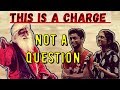 Sadhguru Shuts up Rude and arrogant Nalsar Students..