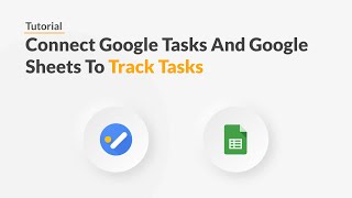 Quickwork | Tutorial: Task Added To Google Tasks Will Add A New Row In Sheets