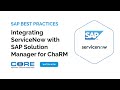  unlocking sap excellence integrating servicenow with sap solution manager for charm