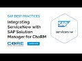 🚀 Unlocking SAP Excellence: Integrating ServiceNow with SAP Solution Manager for ChaRM