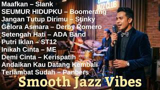 Lagu Indonesia Versi Jazz | Temani Kopi dan Senja