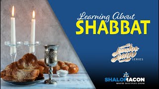 Lunch & Learn: Shabbat (Part 1)