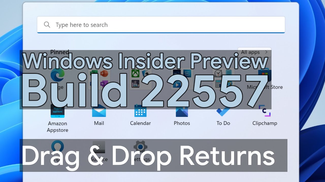 Drag and Drop to Taskbar Returns | Windows 11 [Dev Channel] Build 22557