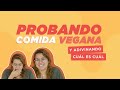 Probando comida vegana | Meat vs. Vegan