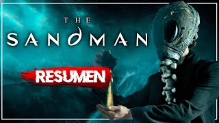 ⏳ THE SANDMAN | RESUMEN en 30 MINUTOS (Bien Detallado)