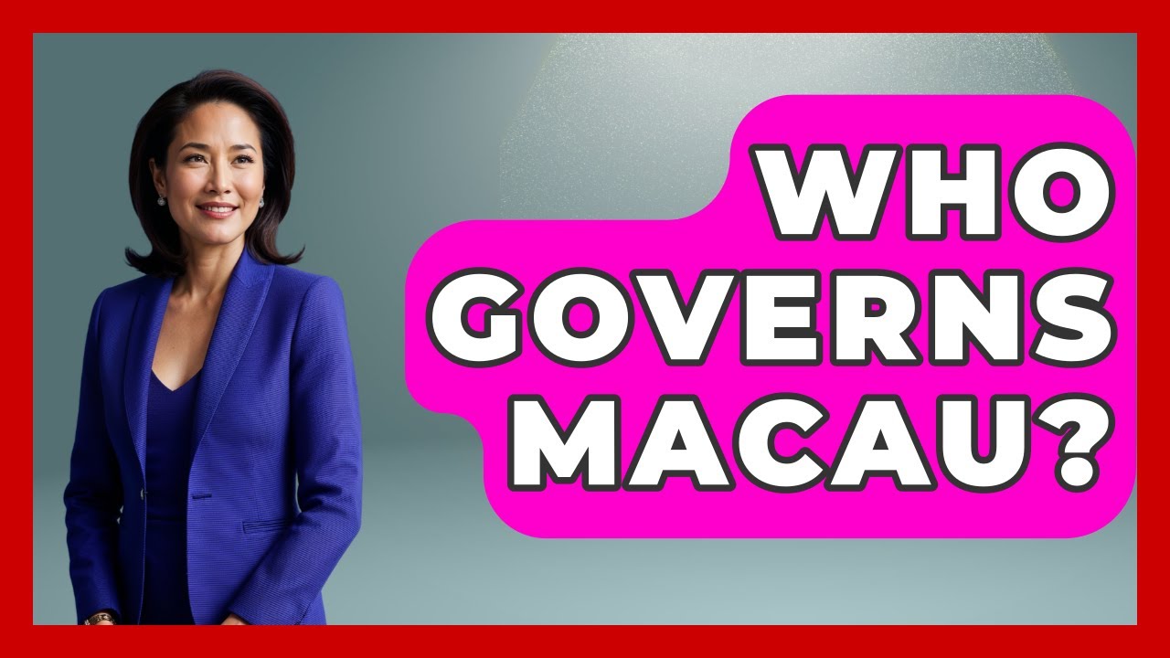 Who Governs Macau? - China Cultural Expedition