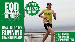 HOW I BUILD A Running TRAINING PLAN - HOW I Get RACE READY | FOD Runner