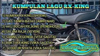 KUMPULAN LAGU RX-KING TAHUN 2022