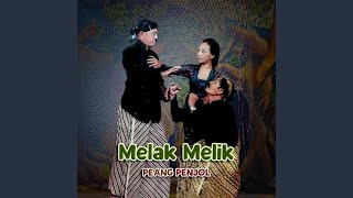 Melak Melik, Pt. 2