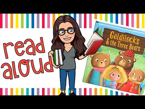 Read Aloud | Goldilocks and the Three Bears - YouTube