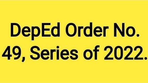 DepEd Order no.49 S.2022