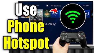 How To Connect PS4 to Phone Hotspot Easy Guide