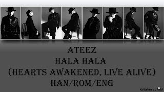 ATEEZ - Hala Hala (Hearts Awakened, Live Alive) (Han/Rom/Eng) Lyrics