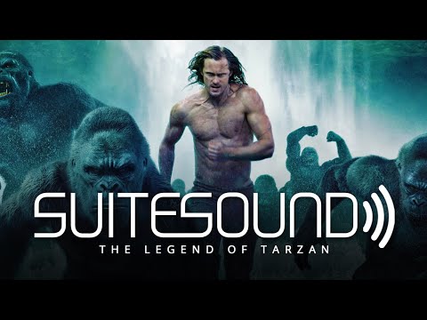 The Legend of Tarzan - Ultimate Soundtrack Suite