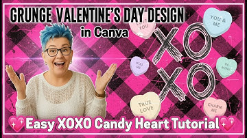 Grunge Valentijnsdagontwerp in Canva 💘 | Eenvoudige XOXO snoephart tutorial
