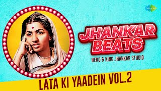Lata Ki Yaadein | Vol 2 | Jhankar Beats | Dikhai Diye Yun | Aaj Socha To Ansoo Bahr Aaye