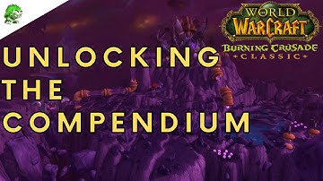 Burning Crusade Classic Unlocking the Compendium