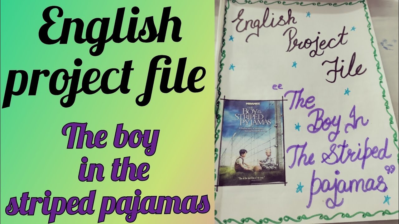 The boy in the striped pajamas english project file/English project ...