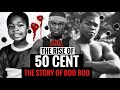 Street Legendz The Rise Of 50 Cent The Story Of Boo Boo