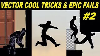 Vector Cool Tricks & Epic Fail 2 Wealth