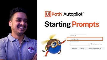 4. Configure Starting Prompts in UiPath Autopilot | Get Started with Agentic AI Automation