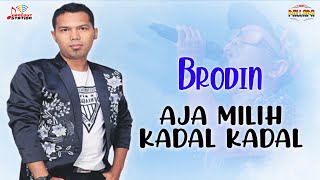 Brodin - Aja Milih Kadal Kadal