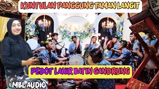 Pedot Lahir Batin Gandrung - VOC Yunita (cover)Kuntulan Panggung Taman Langit - Blimbingsari licin