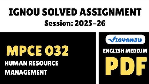 IGNOU MPCE 032 Solved Assignment 2025-26 English Medium | IGNOU MAPC Solved Assignment 2025-26