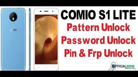 Comio s1 lite pattern unlock Password Unlock Pin Unlock and Frp Unlock Working 100% 2019